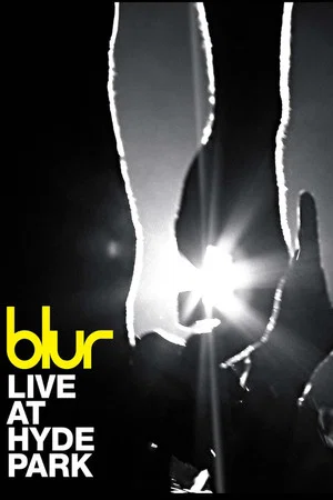 Постер: Blur: Live at Hyde Park