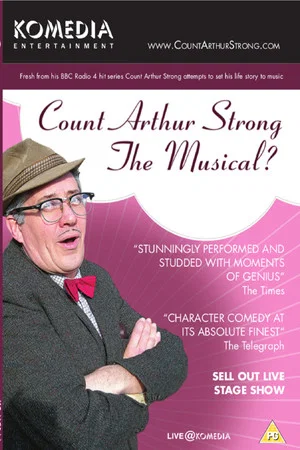 Постер: Count Arthur Strong The Musical?