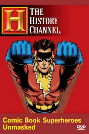 Постер: Comic Book Superheroes Unmasked