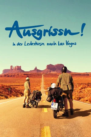 Постер: Ausgrissn! - In der Lederhosn nach Las Vegas