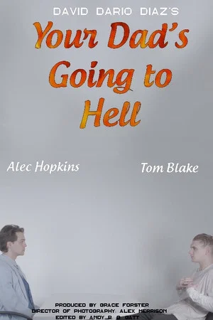 Постер: Your Dad's Going to Hell