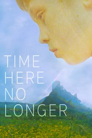 Постер: Time Here No Longer