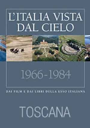 Постер: L'Italia vista dal cielo: Toscana