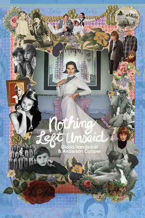 Постер: Nothing Left Unsaid: Gloria Vanderbilt & Anderson Cooper