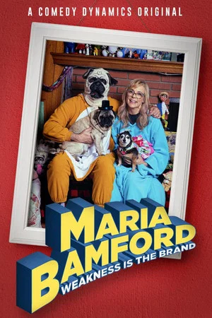 Постер: Maria Bamford: Weakness Is the Brand