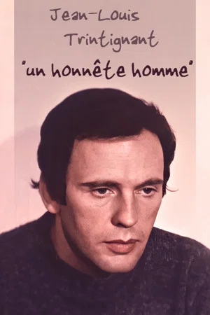 Постер: Jean-Louis Trintignant, "an honest man"