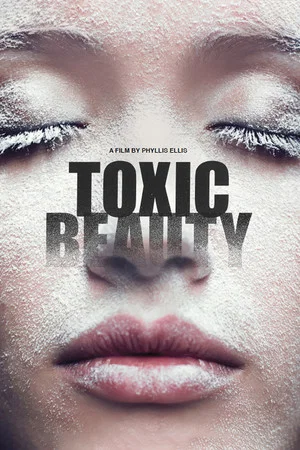 Постер: Toxic Beauty