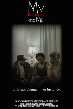 Постер: My Brothers and Me