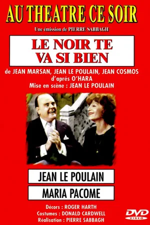 Постер: Le noir te va si bien