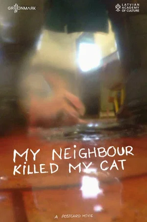 Постер: My Neighbour Killed My Cat