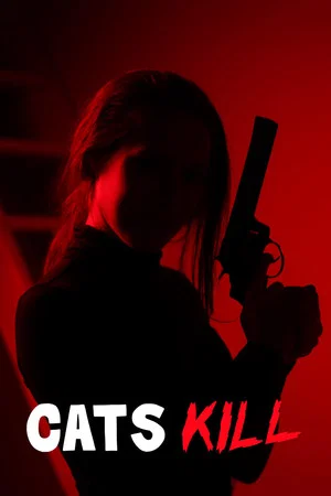 Постер: Cats Kill