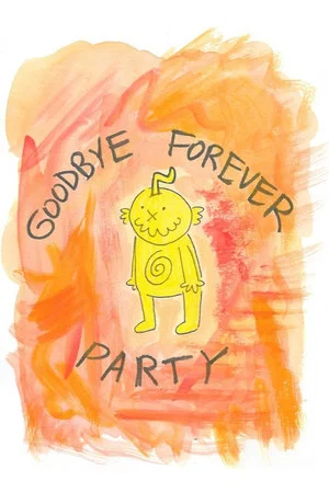 Постер: Goodbye Forever Party