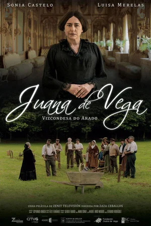Постер: Juana de Vega. Vizcondesa do arado