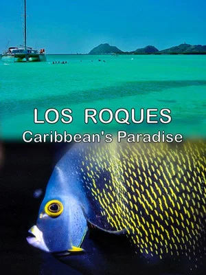 Постер: Los Roques, Caribbean's Paradise