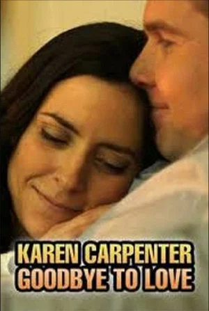 Постер: Karen Carpenter: Goodbye to Love