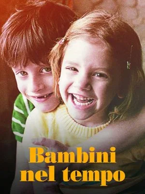 Постер: Bambini nel tempo