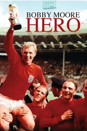 Постер: Hero: The Bobby Moore Story