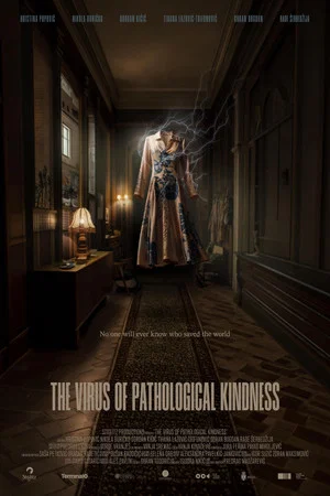 Постер: The Virus of Pathological Kindness