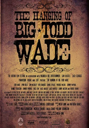Постер: The Hanging of Big Todd Wade
