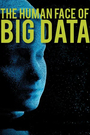 Постер: The Human Face of Big Data