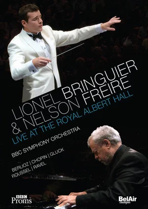 Постер: Lionel Bringuier & Nelson Freire Live at the Royal Albert Hall