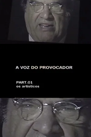 Постер: A Voz do Provocador — Parte 1: Os Artísticos