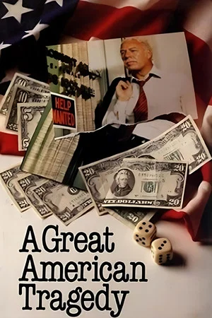 Постер: A Great American Tragedy