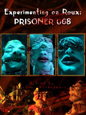 Постер: Experimenting on Roux: Prisoner 068