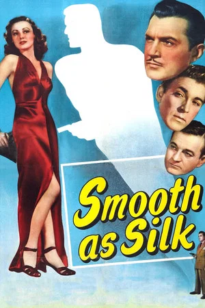 Постер: Smooth as Silk