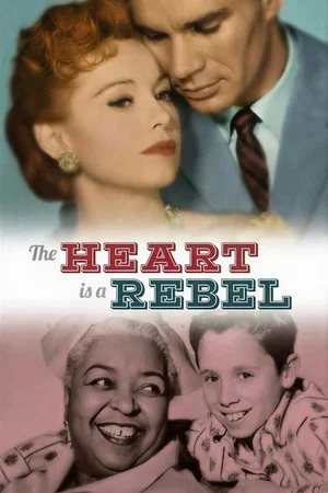 Постер: The Heart Is a Rebel