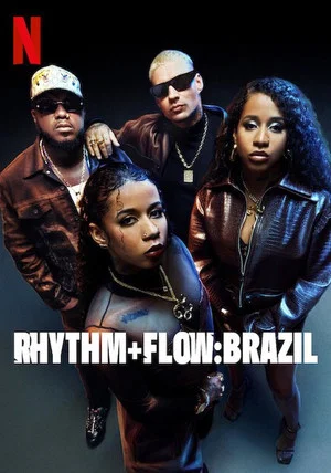 Постер: Rhythm + Flow: Brazil