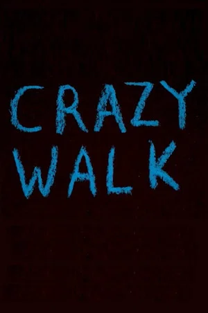 Постер: Crazy Walk