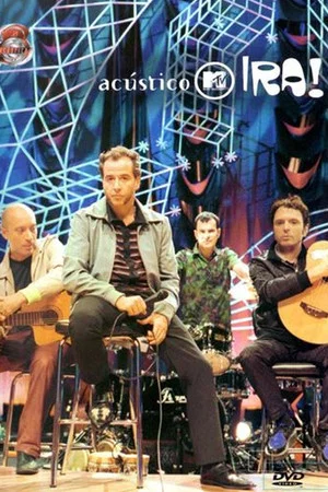 Постер: Acústico MTV: Ira!