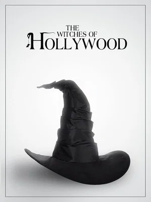 Постер: The Witches of Hollywood