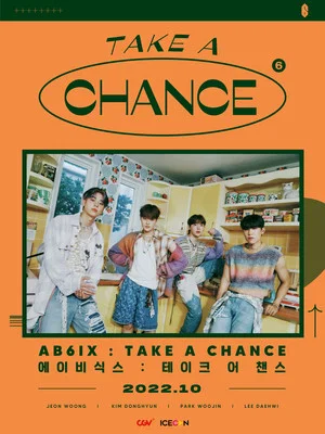 Постер: AB6IX : TAKE A CHANCE