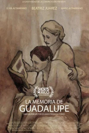 Постер: La Memoria De Guadalupe