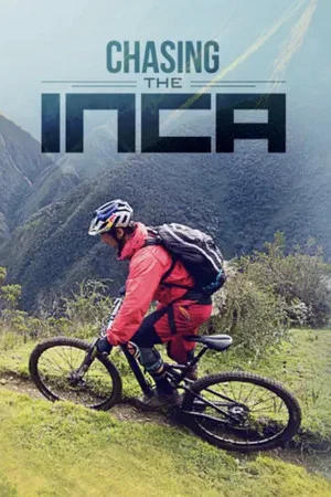 Постер: Chasing the Inca