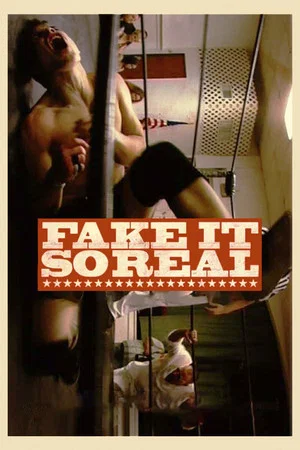 Постер: Fake It So Real