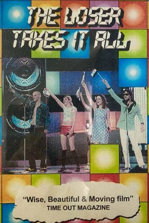 Постер: The Loser Takes it All
