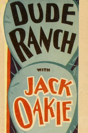 Постер: Dude Ranch