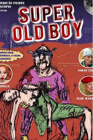 Постер: Super Oldboy