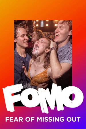 Постер: FOMO: Fear of Missing Out