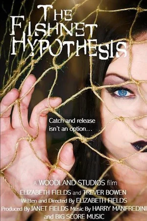 Постер: The Fishnet Hypothesis