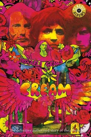 Постер: Classic Albums: Cream - Disraeli Gears