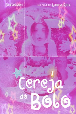 Постер: Cereja do Bolo - O Aniversario