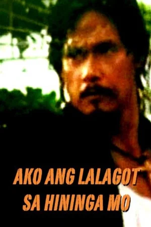 Постер: Ako Ang Lalagot Sa Hininga Mo