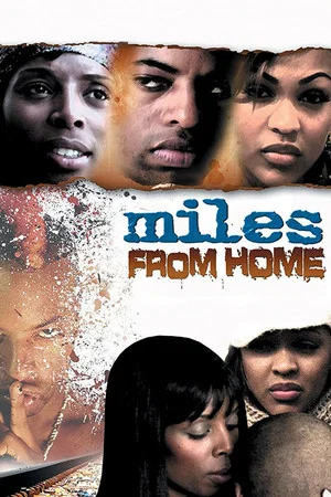 Постер: Miles from Home