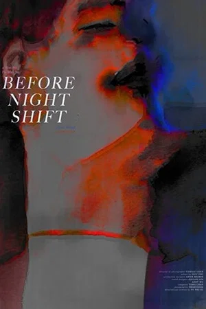 Постер: Before Night Shift