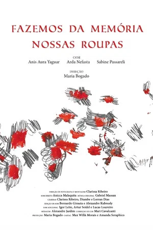 Постер: Fazemos da Memória Nossas Roupas