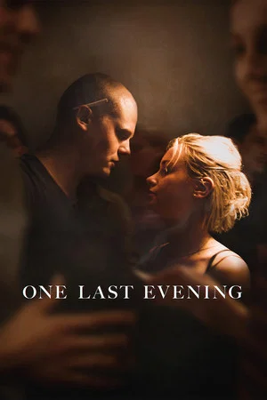 Постер: One Last Evening